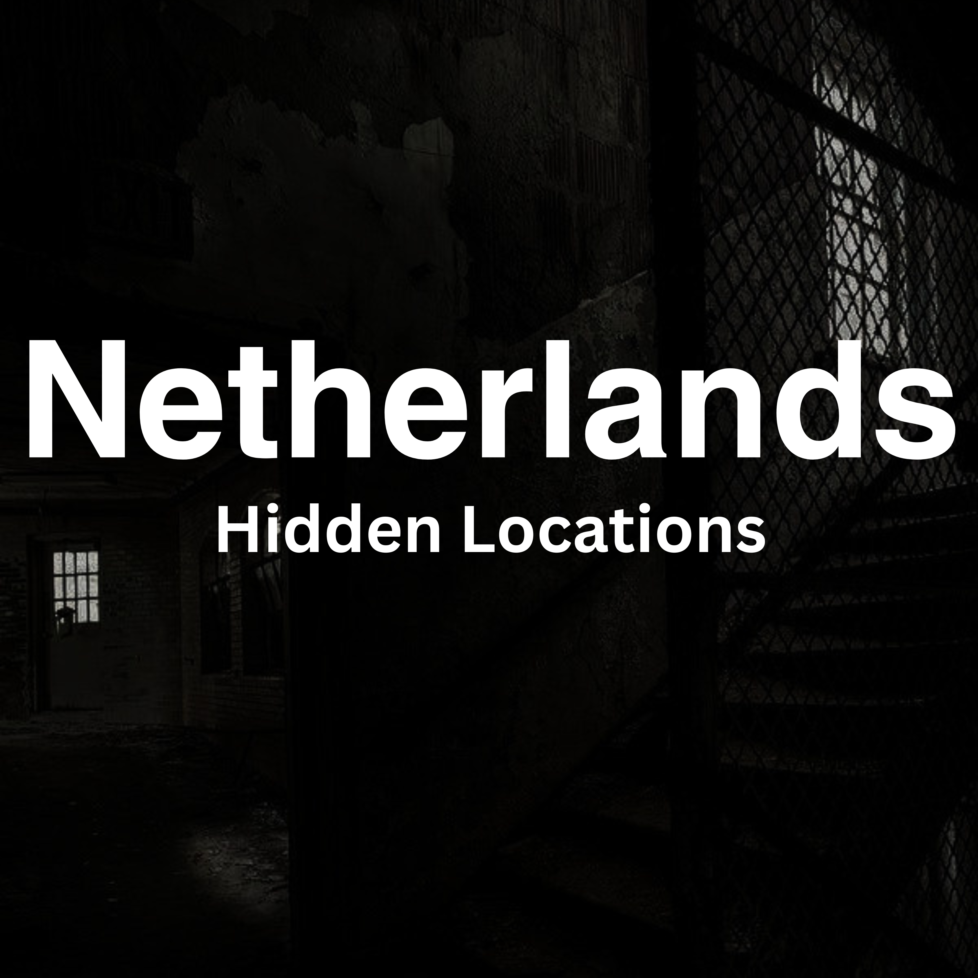 Netherlands - Hidden Locations