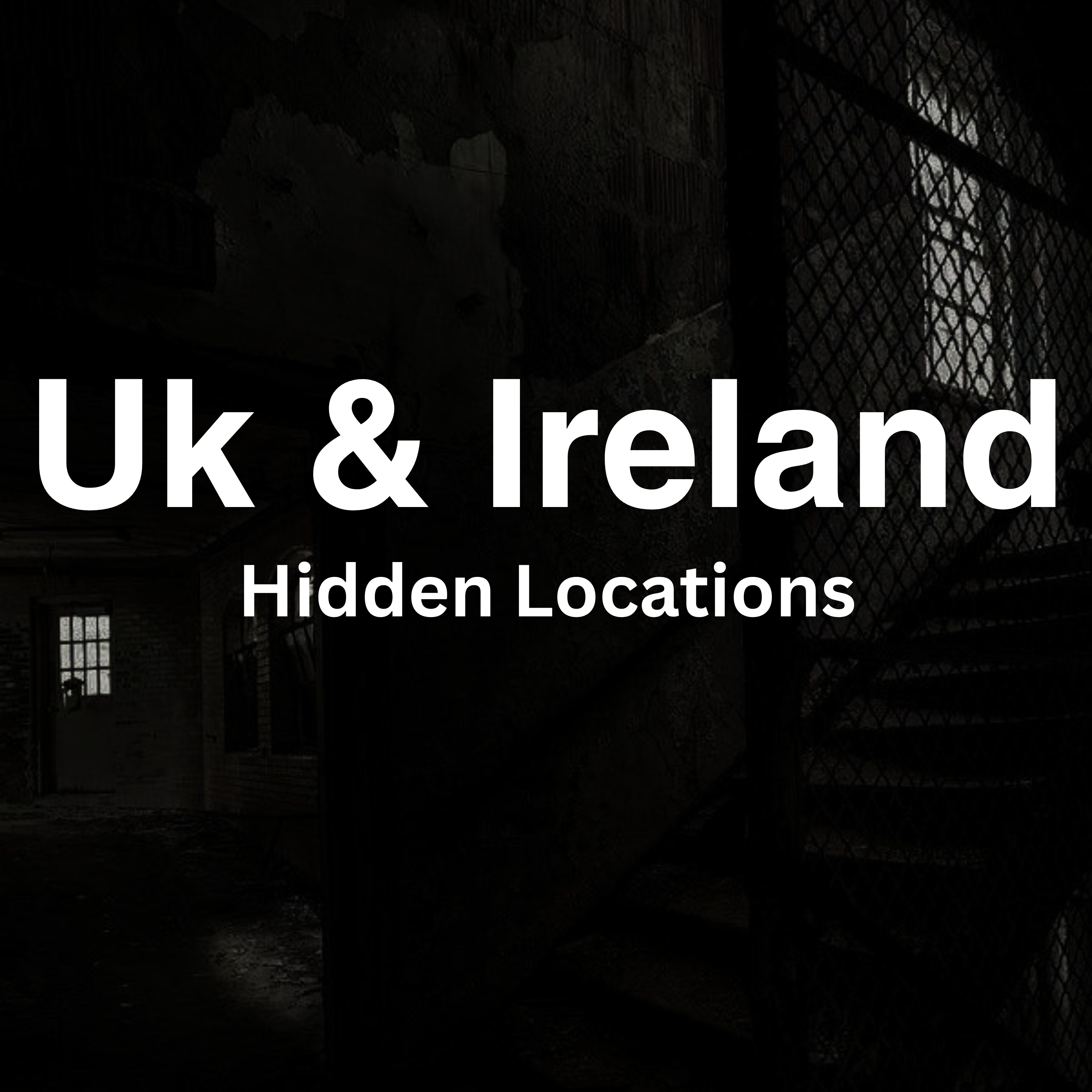 Uk & Ireland - Hidden Locations